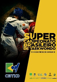Super Campeonato Brasileiro de Taekwondo - Faixas Pretas e Faixas Coloridas 2025